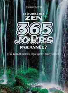 Et si vous étiez ZEN 365 jourspar année by Hélène Turmel
