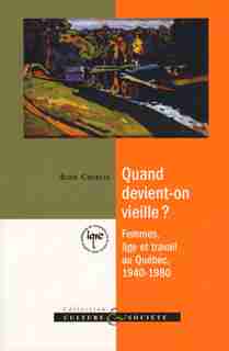 Quand devient-on vieille? by Aline Charles