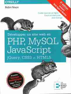 Développer un site web en PHP, MySQL, JavaScript, jQuery, CSS3 e by Robin Nixon