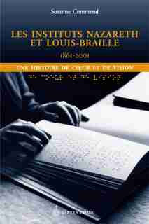 Instituts Nazareth et Louis-Braille (Les) by Susanne Commend