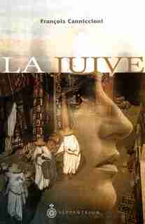 Juive (La) by François Canniccioni