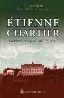 Etienne Chartier by Gilles Boileau