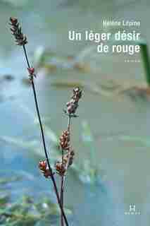 Un léger désir de rouge by Hélène Lépine