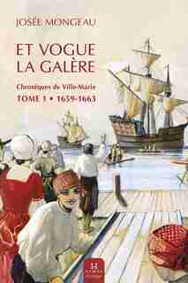 Et vogue la galère... by Josée Mongeau
