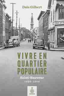 Vivre en quartier populaire by Dale Gilbert