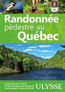 Randonnée pédestre au Québec by Ulysse