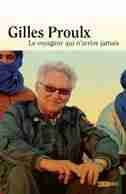 Voyageur qui n'arrive jamais Le by Gilles Proulx