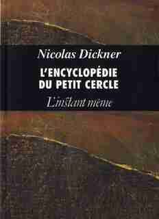 Encyclopédie Du Pt Cercle by Nicolas Dickner