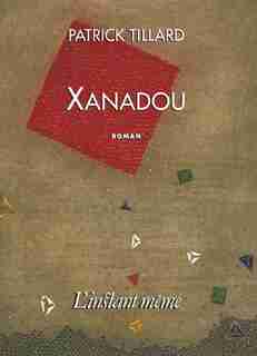 Xanadou by Patrick Tillard
