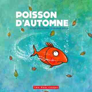 Poisson d'automne de Rhéa Dufresne