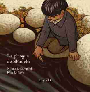 Pirogue de Shin-chi La de Nicola I. Campbell