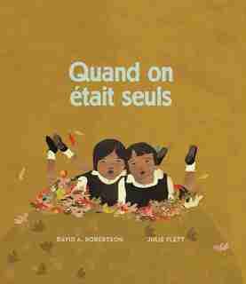 Quand on était seuls de David A. Robertson