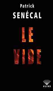 VIDE -LE by Patrick Senécal
