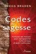 Codes De Sagesse Book By Gregg Braden Paperback Www Chapters Indigo Ca