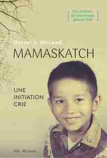 MAMASKATCH de Darrel J. Mcleod
