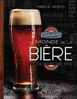 Découvrez le monde de la bière by Mirella Amato