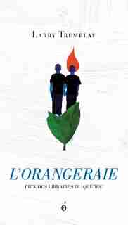 L'orangeraie de Larry Tremblay