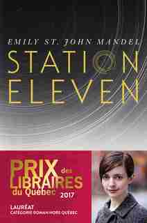 Station Eleven by Emily St. John Mandel