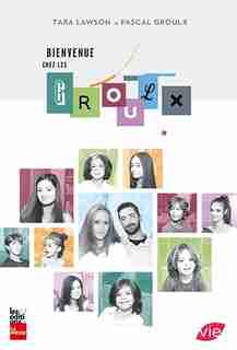BIENVENUE CHEZ LES GROULX by TARA LAWSON