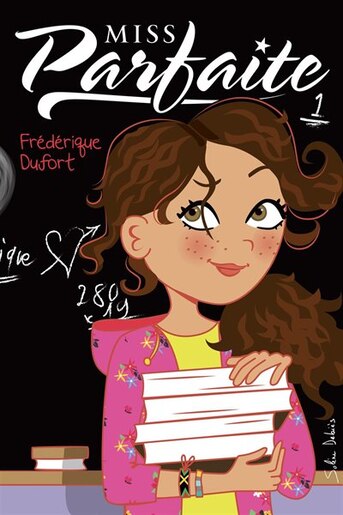 MISS PARFAITE de Frédérique Dufort