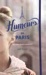 Humeurs de Paris by Josée Noiseux