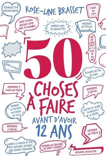 50 CHOSES A FAIRE AVANT D'AVOIR 12 ANS de Rose-Line Brasset
