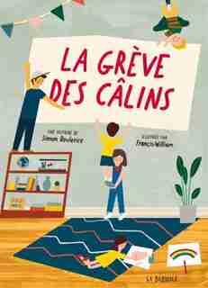 La grève des câlins de Simon Boulerice
