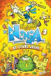 Univers est un ninja 2 livre jaune de A. Alex