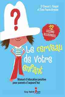 Le cerveau de votre enfant - Compact by Daniel J. Siegel