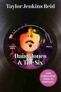 DAISY JONES AND THE SIX by TAYLOR JENKINS REID