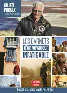 Carnets d'un voyageur infatigable by Gilles Proulx
