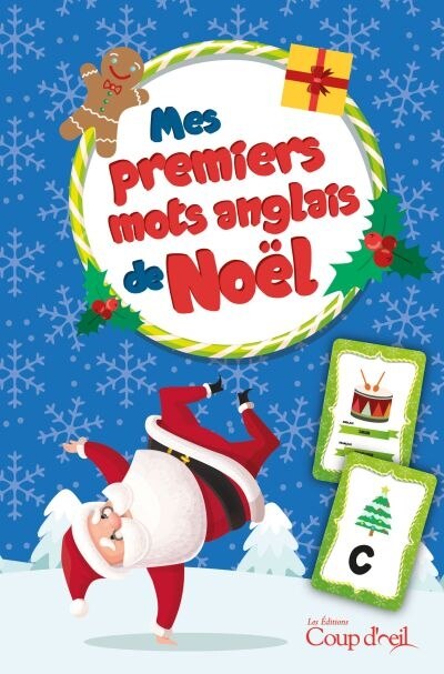 Mes Premiers Mots Anglais De Noel Cartes Eclair Book By Collectif Collectif Paperback Www Chapters Indigo Ca Mes Premiers Mots Anglais De Noel Cartes Eclair Book By Collectif Collectif Paperback Www Chapters Indigo Ca