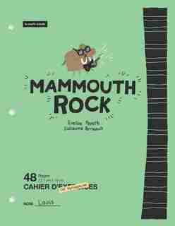 Mammouth rock de Eveline Payette