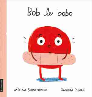 BOB LE BOBO de MELINA SCHOENBORN