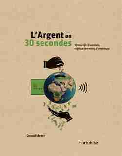 L'argent En 30 Secondes de Donald Marron