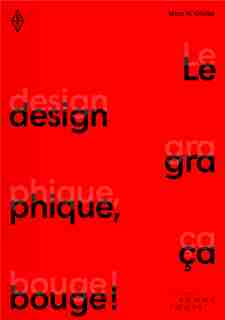 Design Graphique, Ça Bouge! by Marc H. Choko