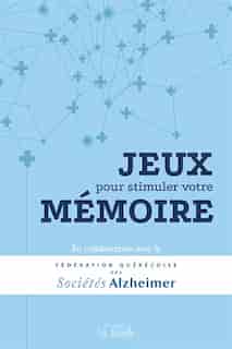JEUX POUR STIMULER VOTRE MEMOIRE VOLUME 4 by COLLECTIF