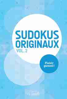 Sudokus originaux 02 by COLLECTIF