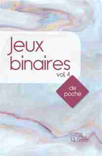 JEUX BINAIRES TOME 4 by COLLECTIF