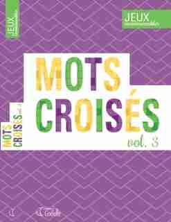 Mots croisés Tome 3 by COLLECTIF