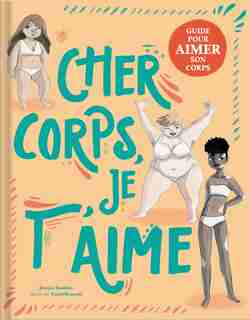 CHER CORPS, JE T'AIME de Jessica Sanders