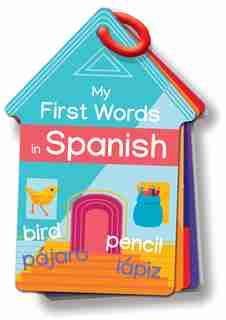 Flash Cards: My First Words In Spanish by Yves Gélinas