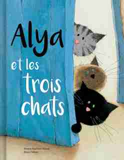 ALYA ET LES TROIS CHATS by AMINA HACHIMI ALAOUI