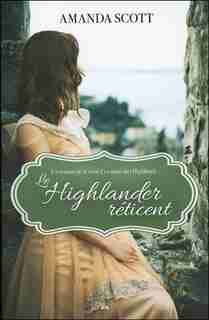 Les nuits des highlands 01 Le Highlander réticent by Amanda Scott