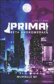 Prima: Beta Andromedae 02 by MURIELLE Mi