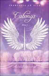 CabongA TOME 3 Anéantissement by Francesca Lo Dico