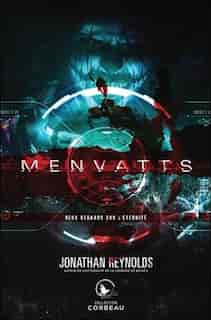 MENVATTS Deux regards sur l'éternité by Jonathan Reynolds