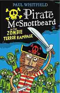 Le pirate McBarbemorveuse - Le déchaînement des zombies terrifiants by PAUL WHITFIELD