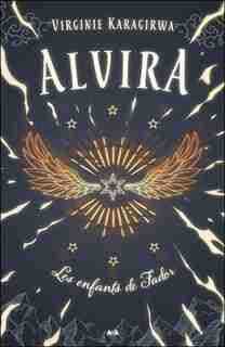 ALVIRA TOME 1 : LES ENFANTS DE FADOR by VIRGINIE KARAGIRWA