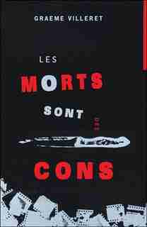 Les morts sont des cons by GRAEME Villeret